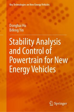 Stability Analysis and Control of Powertrain for New Energy Vehicles (eBook, PDF) - Hu, Donghai; Yin, Bifeng