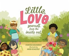 Little, Love yourself from the inside out - Bellavance, Chantelle