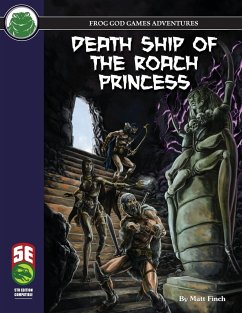 Death Ship of the Roach Princess 5e - Finch, Matt