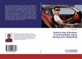 Vehicle Seat Vibration Transmissibility Using Biodynamic Modelling