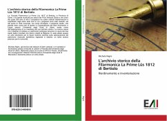 L¿archivio storico della Filarmonica La Prime Lûs 1812 di Bertiolo