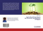 Agricultural Financing to the Economic Development of Nigeria