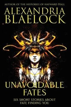 Unavoidable Fates - Blaelock, Alexandria