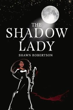 The Shadow Lady: Volume 2 - Robertson, Shawn