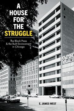 A House for the Struggle - West, E James