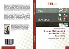 Biologie Moléculaire & Recherches sur le Paludisme - Mvumbi Makaba, Dieudonné