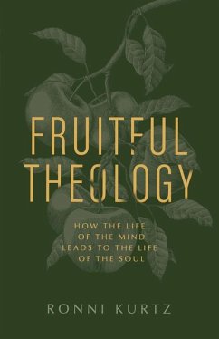 Fruitful Theology - Kurtz, Ronni