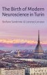 Birth of Modern Neuroscience in Turin - Bild 1