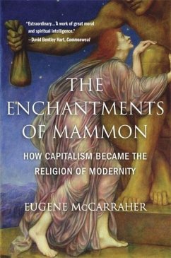 The Enchantments of Mammon - McCarraher, Eugene
