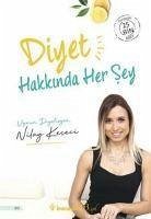 Diyet Hakkinda Her Sey - Kececi, Nilay