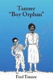 Tanner: &quote;Boy Orphan&quote;