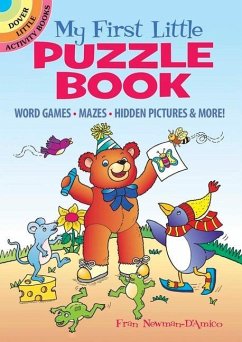 My First Little Puzzle Book: Word Games, Mazes, Spot the Difference, & More! - D'Amico, Fran Newman