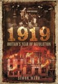 1919 - Britain's Year of Revolution