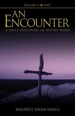 An Encounter - A Daily Discovery in Divine Word - Nkem Emelu, Maurice