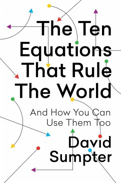 The Ten Equations That Rule the World - Sumpter, David