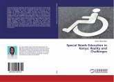 Special Needs Education in Kenya: Reality and Challenges Special Needs Education in Kenya: Reality and Challenges