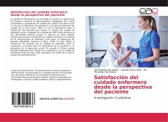Satisfacción del cuidado enfermero desde la perspectiva del paciente - Avila Alpirez, Hermelinda;Flores Peña, Yolanda;Rizo Baeza, Ma. Mercedez