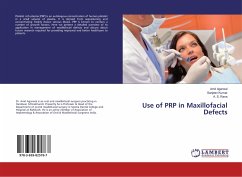 Use of PRP in Maxillofacial Defects - Agarwal, Amit; Kumar, Sanjeev; Rana, A. S.