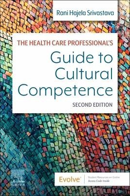 The Health Care Professional's Guide to Cultural Competence The Health Care Professional's Guide to Cultural Competence