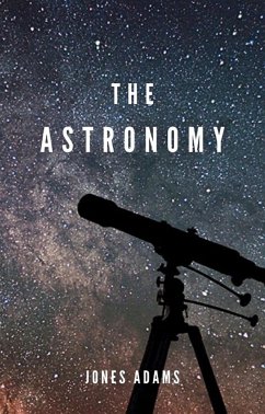 Astronomy (eBook, ePUB) - Jones, Adams