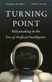 Turning Point: Policymaking in the Era of Artificial Intelligence
