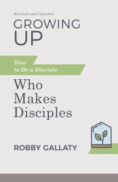 Growing Up, Revised and Updated - Gallaty, Robby