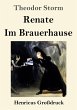 Renate / Im Brauerhause (Großdruck) - Bild 1