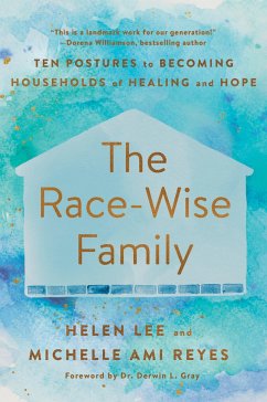 The Race-Wise Family - Lee, Helen; Reyes, Michelle Ami