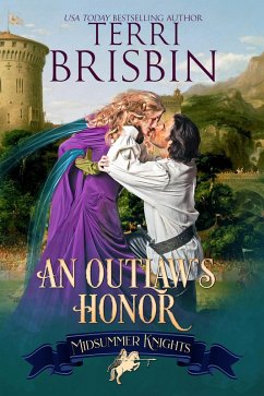 An Outlaw's Honor (Midsummer Knights, #6) (eBook, ePUB) - Brisbin, Terri