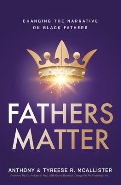 Fathers Matter (eBook, ePUB) - McAllister, Anthony & Tyreese