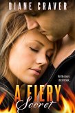 A Fiery Secret (eBook, ePUB) A Fiery Secret (eBook, ePUB)