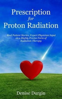 Prescription for Proton Radiation (eBook, ePUB) - Durgin, Denise