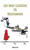 Gute-Nacht-Geschichten für Projektmanager (eBook, PDF)