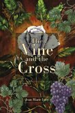 The Vine and the Cross (eBook, ePUB)