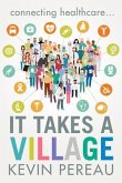 It Takes a Village (eBook, ePUB)