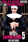 I Took My Lodger Before He Became A Priest : Milfs Unprotected 5 (Breeding Erotica MILF Erotica) (eBook, ePUB) I Took My Lodger Before He Became A Priest : Milfs Unprotected 5 (Breeding Erotica MILF Erotica) (eBook, ePUB)