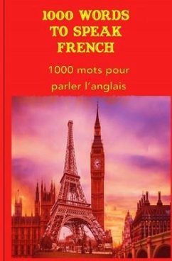 Cover 1000 Words to speak French (eBook, ePUB)