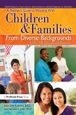 A Teacher's Guide to Working With Children and Families From Diverse Backgrounds (eBook, ePUB)