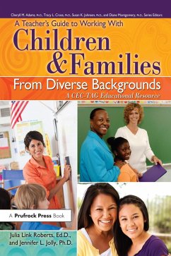 A Teacher's Guide to Working With Children and Families From Diverse Backgrounds (eBook, ePUB) - Roberts, Julia Link; Jolly, Jennifer