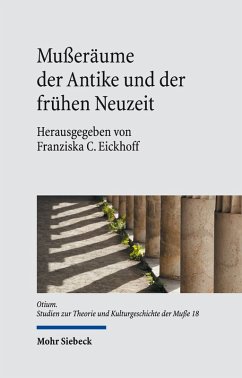Mußeräume der Antike und der frühen Neuzeit (eBook, PDF)