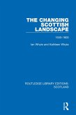 The Changing Scottish Landscape (eBook, ePUB)