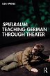 Spielraum: Teaching German through... - Bild 1