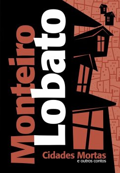 Cidades mortas e outros contos (eBook, ePUB) - Lobato, Monteiro