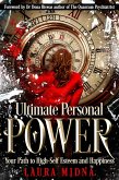 Ultimate Personal Power: Your Path to High Self-Esteem and Happiness (eBook, ePUB)