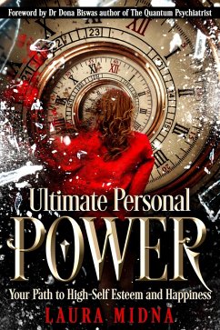 Cover Ultimate Personal Power: Your Path to High Self-Esteem and Happiness (eBook, ePUB)