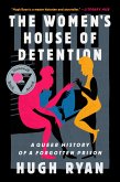 The Women's House of Detention (eBook, ePUB)
