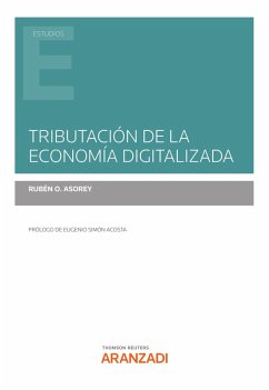 Tributación de la economía digitalizada (eBook, ePUB) - O. Asorey, Rubén