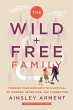 The Wild and Free Family (eBook, ePUB) - Bild 1