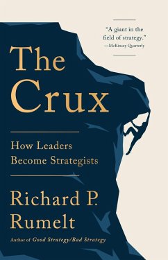 The Crux (eBook, ePUB) - Rumelt, Richard P.
