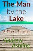 The Man by the Lake (eBook, ePUB)